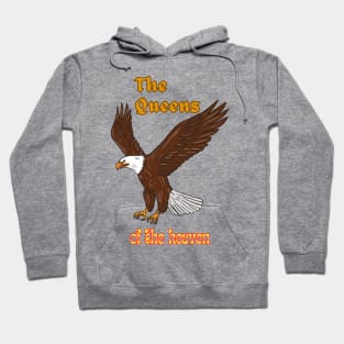 The Queens of the heaven Hoodie